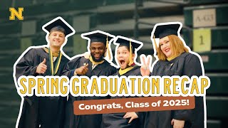 Spring Commencement Recap: Class of 2025
