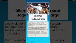 MOMEN SERU DEDI MULYADI Dilempar ke Udara saat Asyik Joget di Tengah Kerumunan Warga