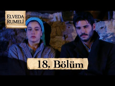 Elveda Rumeli 18. Bölüm | Full HD