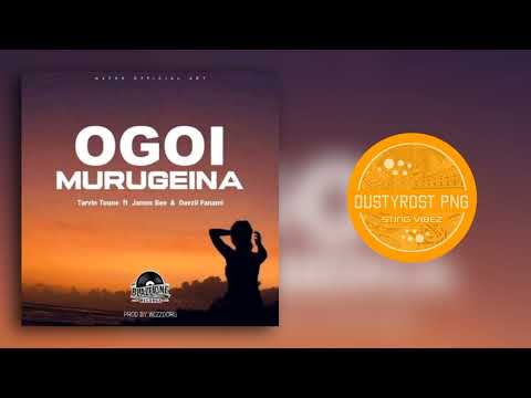 Ogoi Murugeina_(🇵🇬2023 Official Audio)_Tarvin Toune ft.James Bee & Davzii Fanami