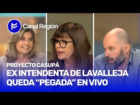PROYECTO CASUPÁ: EX INTENDENTA DE LAVALLEJA QUEDA “PEGADA” EN VIVO