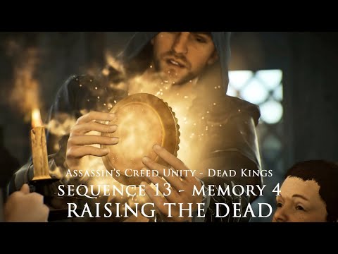 Assassin's Creed Unity - Dead Kings [Sequence 13] - Memory 4: Raising The Dead