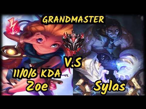 Milica (ZOE) vs SYLAS - 11/0/6 KDA MID GAMEPLAY - EUW Ranked GRANDMASTER