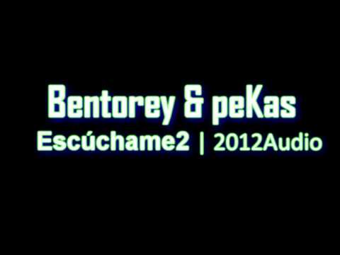Bentorey & peKas - Escúchame2 | Audio2012