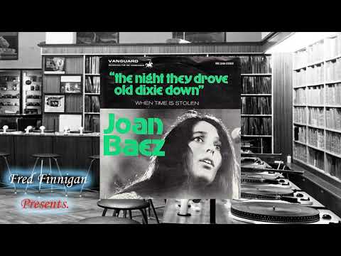Joan Baez - The Night They Drove Old Dixie Down(1971)