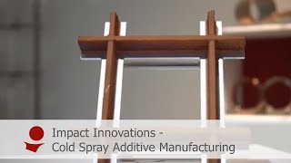Cold Spray - Additive Manufacturing