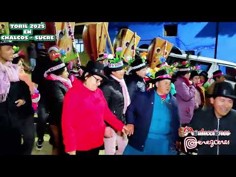 Toril En Chalcos 2025 _ Chalcos Sucre Ayacucho🎶🎵