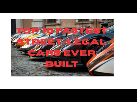 Top 10 Fastest Street-Legal Cars in the World (2025)