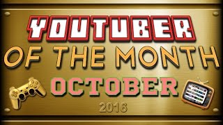 YouTuber of the Month 2016 - October
