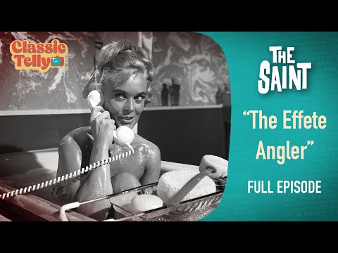 The Saint S1E9 | The Effete Angler | Classic Telly