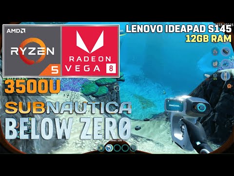 Subnautica: Below Zero - Ryzen 5 3500U + VEGA 8 - 35W TDP
