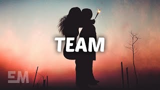 Noah Cyrus &amp; MAX - Team (Lyrics)