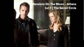 1x17 Secret Circle | Mansions on the moon - Athens