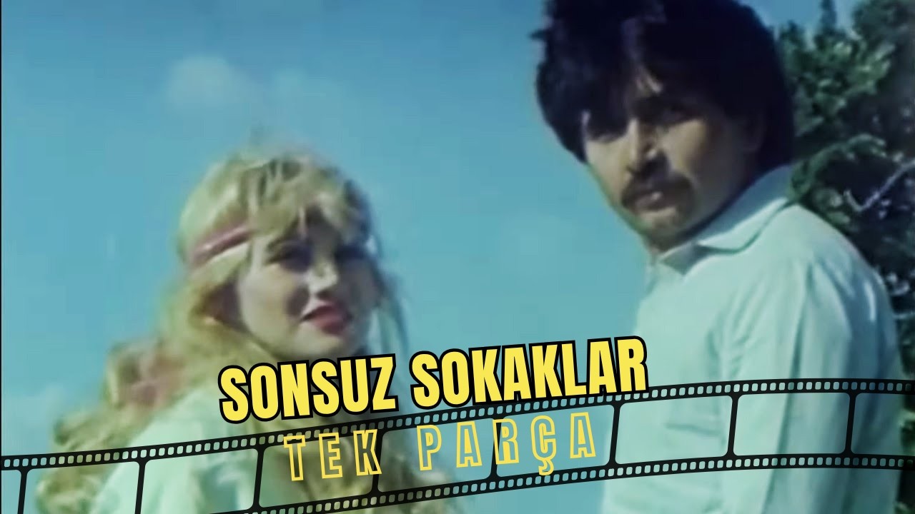 Sonsuz Sokaklar | Eski Türk Filmi