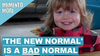 'The New Normal' Is A Bad Normal
