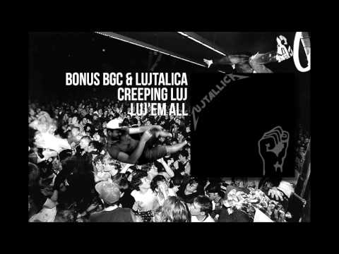 BONUS BGC- CREEPING LUJ feat. METALLUJICA
