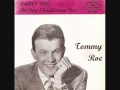 Party girl / Tommy Roe.