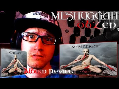 Reaction | Meshuggah | obZen | (ALBUM REACTION)