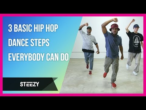 3 Basic Hip Hop Dance Steps Everybody Can Do | STEEZY.CO