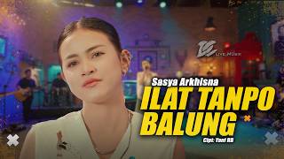 Download lagu SASYA ARKHISNA - ILAT TANPO BALUNG  ( LIVE MUSIC VIDEO) | DC MUSIK mp3