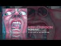 King Crimson - Moonchild (Including 