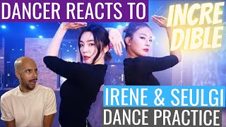 DANCER REACTS TO Red Velvet - IRENE &amp; SEULGI &#39;놀이 (Naughty)&#39; Choreography Video - GIRL POWER