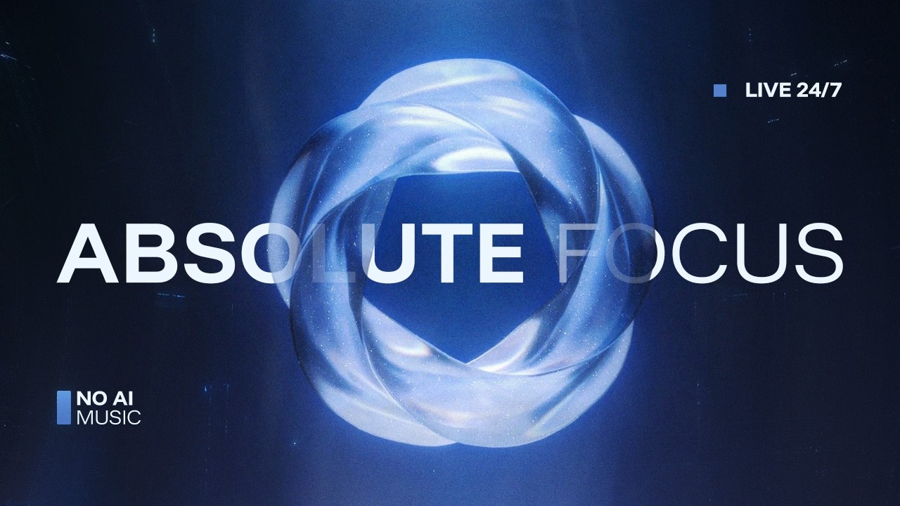 Enter Deep Focus Mode — 24/7 Music for Flow State & Deep Work | No AI Music