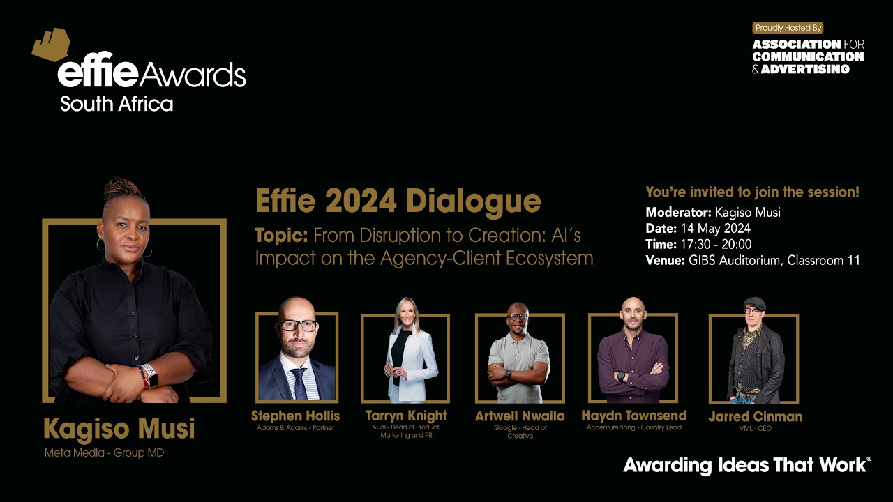 Effie SA Dialogue: From Disruption to Creation: AI's Impact on the Agency-Client Ecosystem