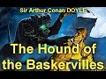 The Hound of the Baskervilles  by Sir Arthur Conan DOYLE by Detective Fiction Audiobooks