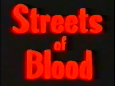 Streets of Blood Part 1