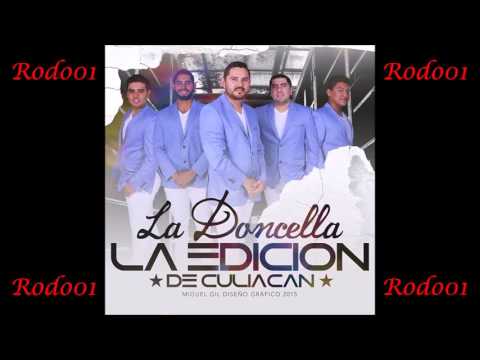 La Edición De Culiacan - El George (FT Contraste Sierreño) (2015)