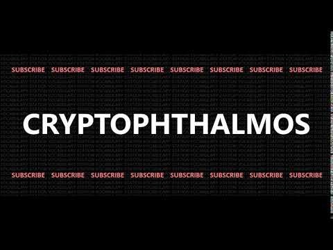 CRYPTOPHTHALMOS PRONUNCIATION | HOW TO PRONOUNCE - English | VOCABULARY STATION