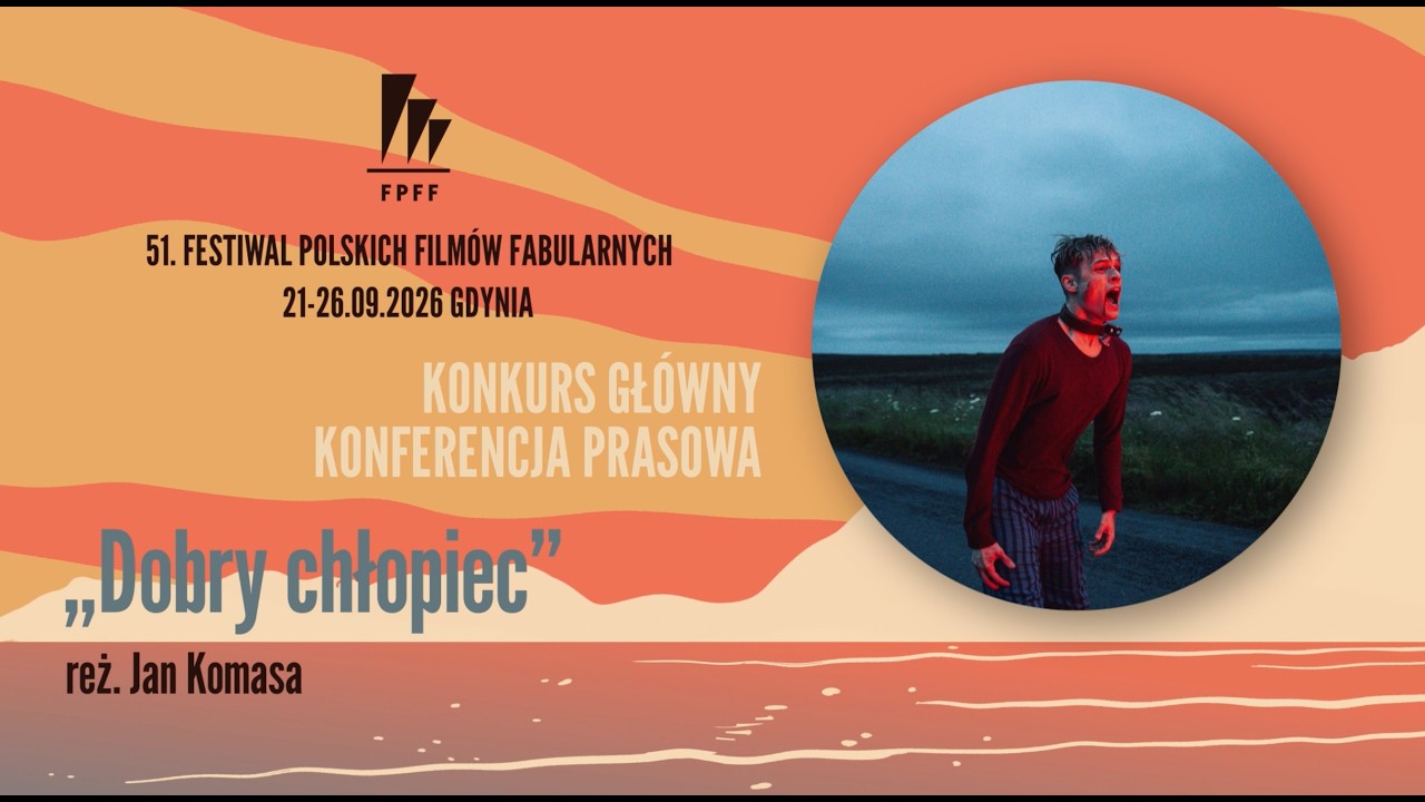  Konferencja prasowa filmu „Dobry chłopiec”