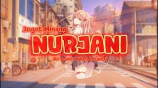 Download lagu Lagu Joget New - NURJANI || Remix Terbaru 2023 Ilham Lamberzi mp3