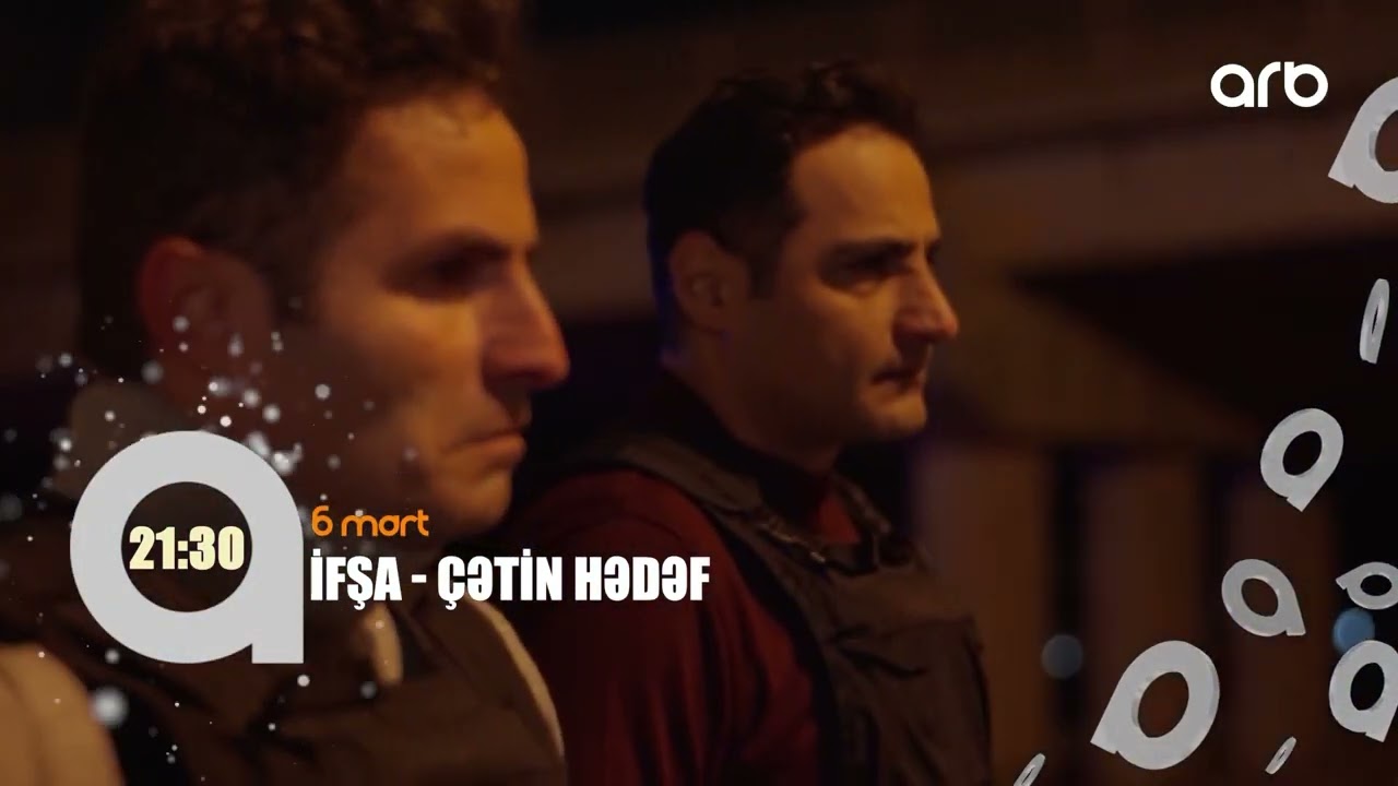 Ölkənin ilk polis serialı “İFŞA 2-çətin hədəf” 6 martdan hər bazar ARB-də -06.03.2022 - ANONS