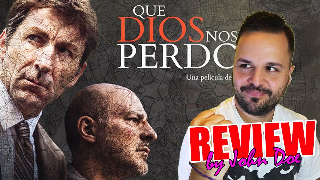 Que Dios nos perdone - CRÍTICA - REVIEW - OPINÓN - John Doe - Antonio de la Torre
