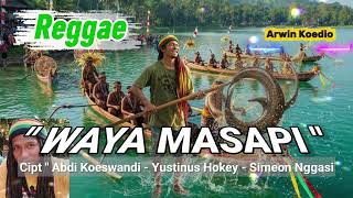Download lagu WAYA MASAPI || Cover Regae 🌴🌴 mp3