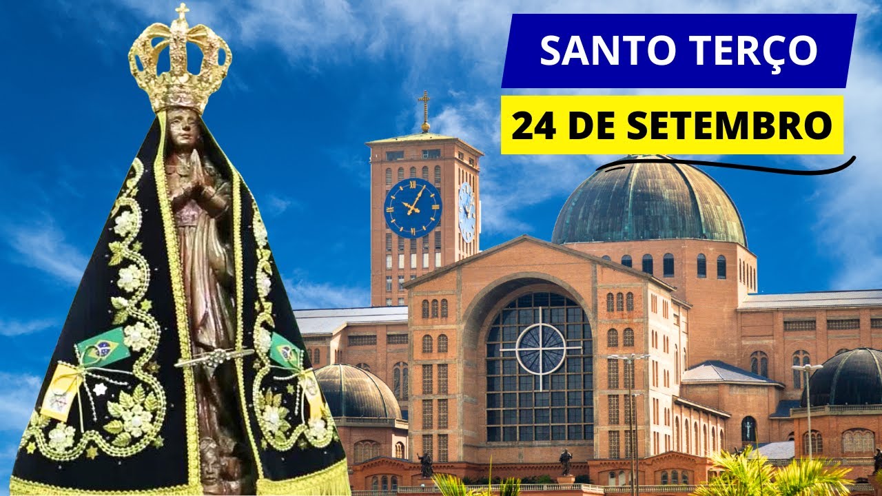SANTO TERÇO DE APARECIDA DE HOJE - 24/09/2024 | MISTÉRIOS DOLOROSOS | TERÇA-FEIRA