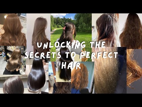 Unlocking the Secrets to Perfect Hair: A Comprehensive Guide