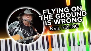 Flying On The Ground Is Wrong (Neil Young) - Piano Tutorial