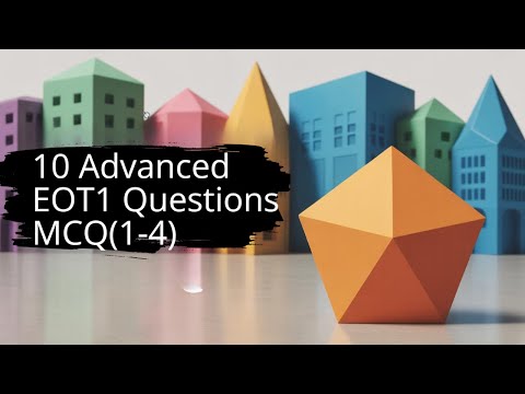 10Adv - EOT1 Exam - MCQ (1-4)