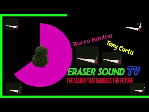Burro Banton x Tony Curtis ~Blaze it
