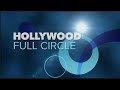 Hollywood Full Circle, Episode 3 - Full Length