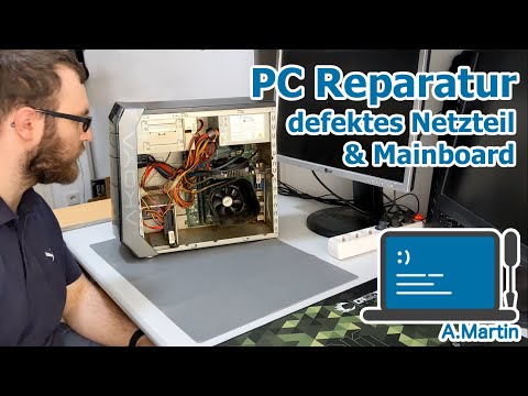 PC Reparatur: Netzteil und Mainboard defekt