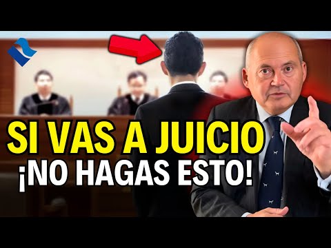 Si Te Llaman Para DECLARAR en un JUICIO ¡NO Cometas Estos GRAVES ERRORES!