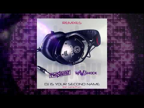 C-BooL feat. Giang Pham - DJ Is Your Second Name (TWISTERZ & Waveshock Remix)