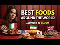 The 100 Best Food Dishes From Around The World According To AI