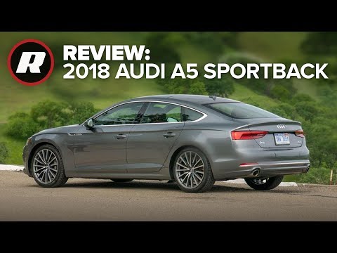 2018 Audi A5 Sportback: Form meets function with a dash of fun