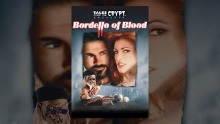 Tales From The Crypt: Bordello of Blood