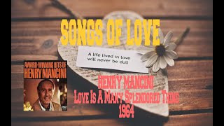 HENRY MANCINI - LOVE IS A MANY SPLENDORED THING